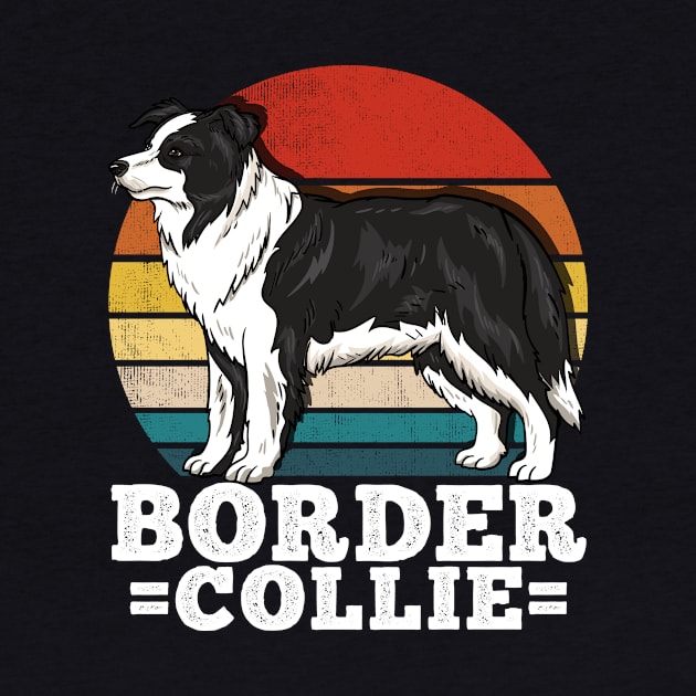 Border Collie Dog Lover Retro by KAWAIITEE